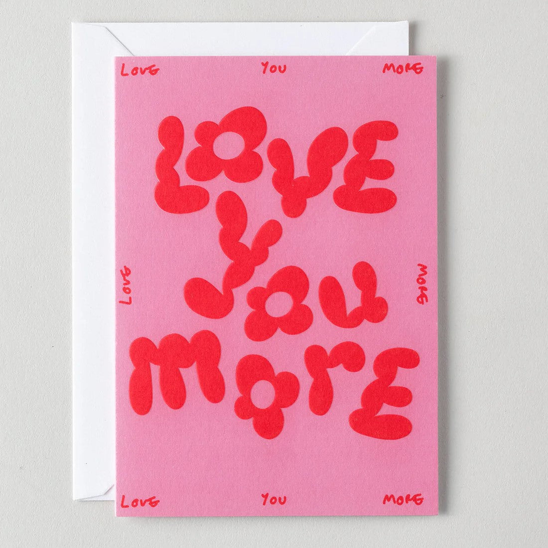 Love You More Card